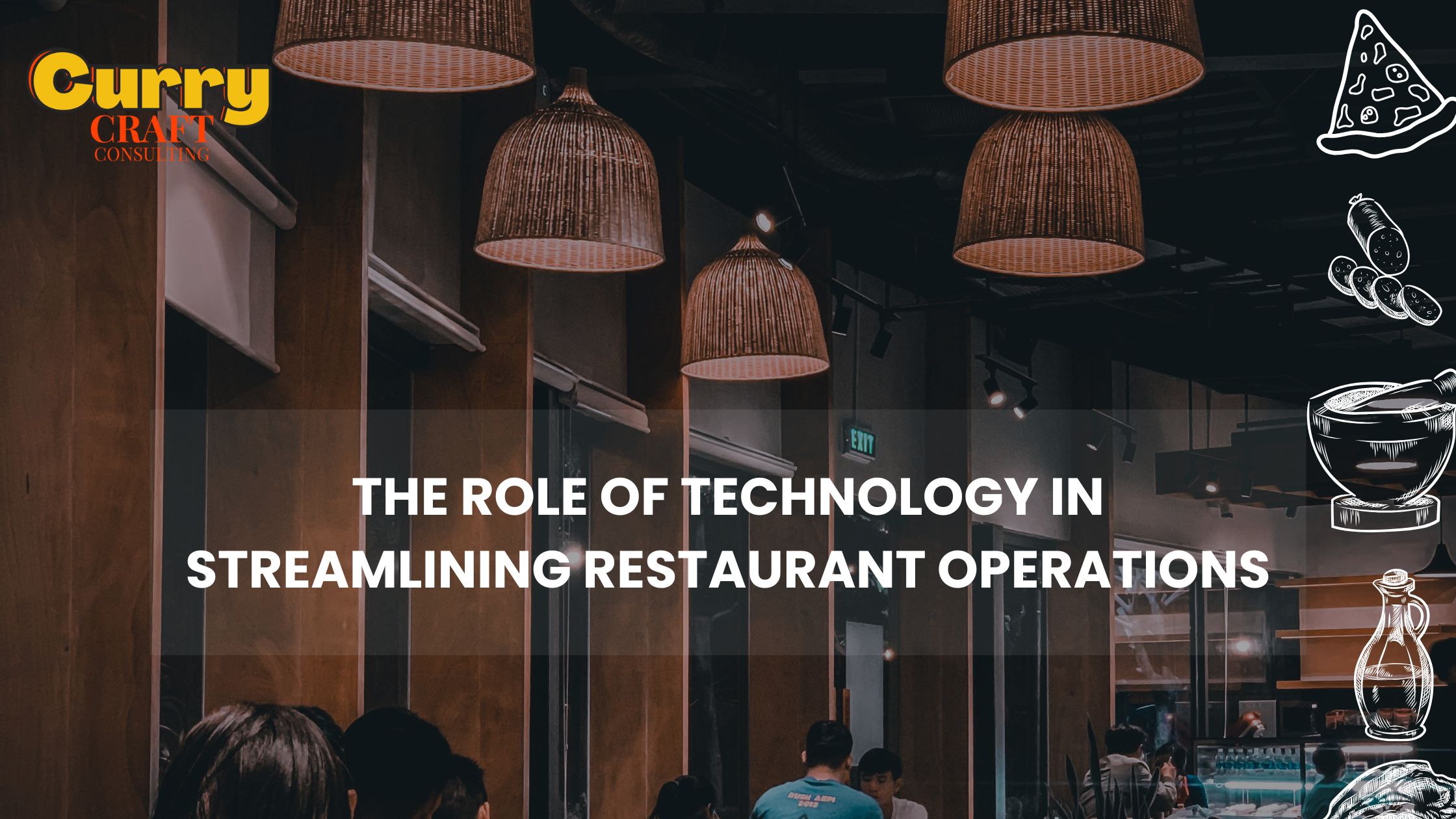 The Role of Technology in Streamlining Restaurant Operations