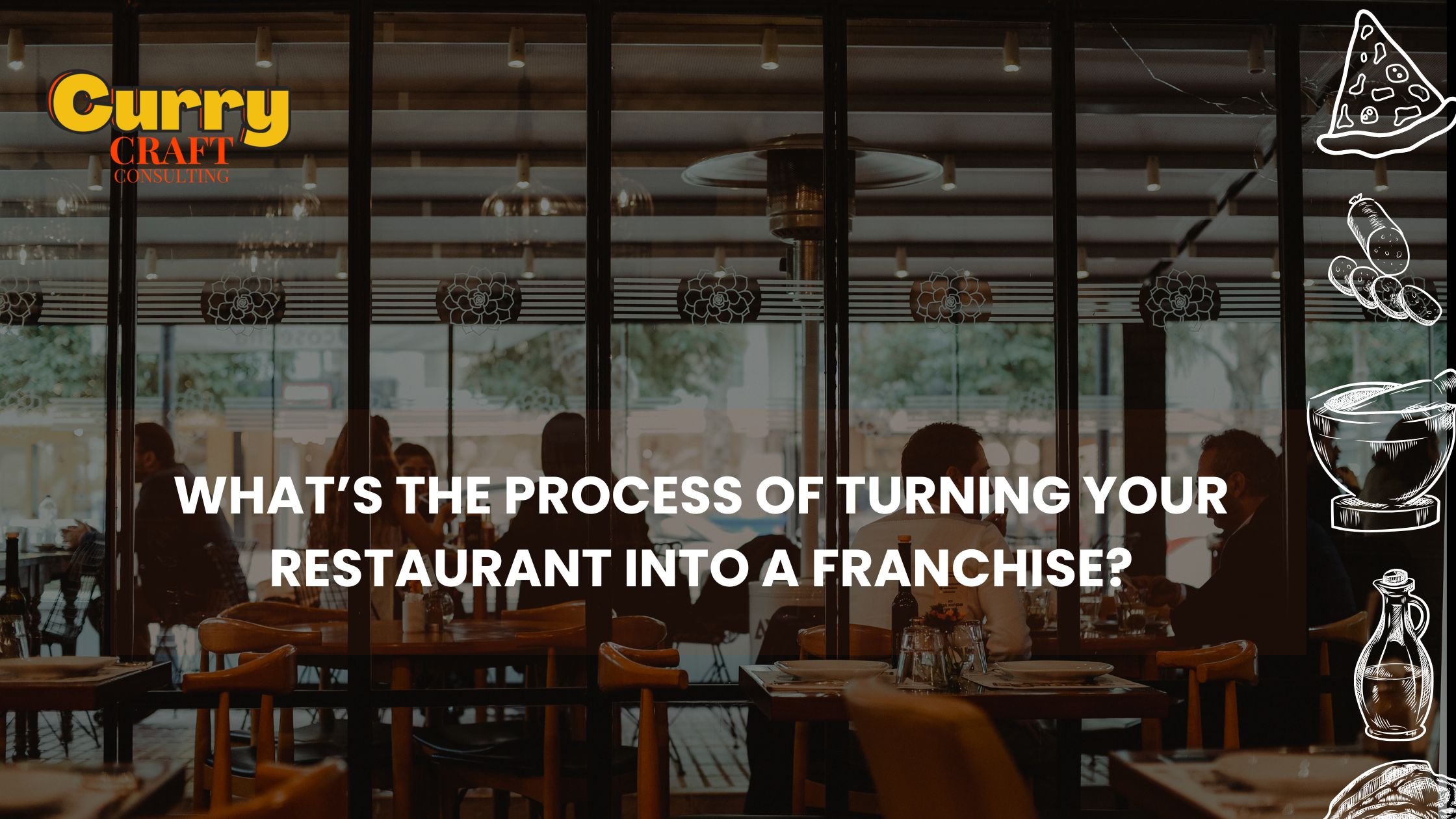 What’s the Process of Turning Your Restaurant into a Franchise?